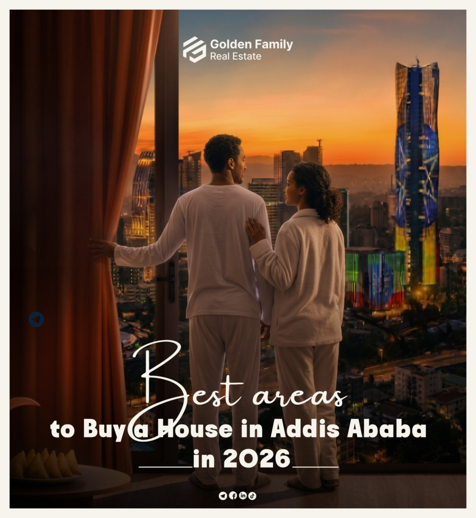 Best Areas to Buy a House in Addis Ababa in 2026